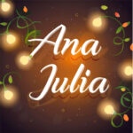 Qual o significado do nome Ana Júlia Qual o significado do nome Ana Júlia